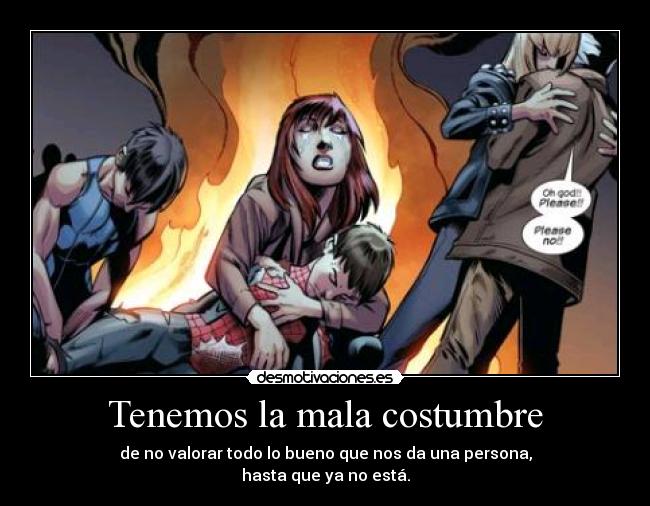 Tenemos la mala costumbre - 