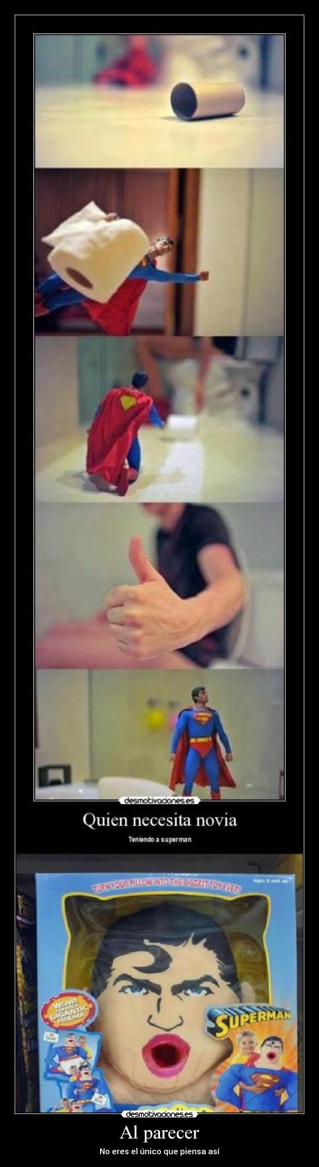 Al parecer - No eres el único que piensa así