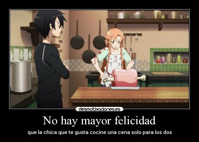 carteles felicidad anime sword art online asunca cocinando cena para kirito ella doni desmotivaciones