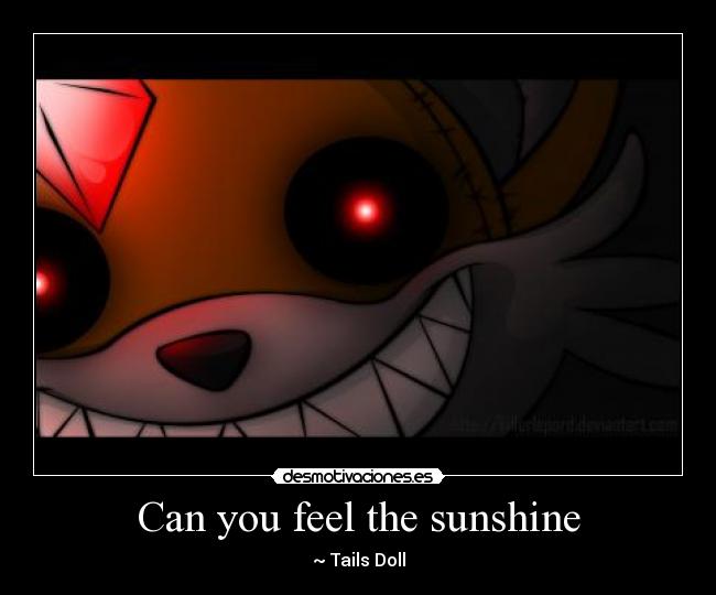 Can you feel the sunshine - 