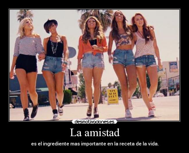 La amistad -