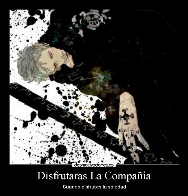 Disfrutaras La Compañia - Cuando disfrutes la soledad