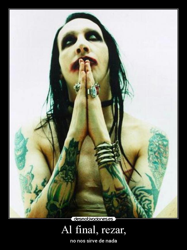 Al final, rezar, -