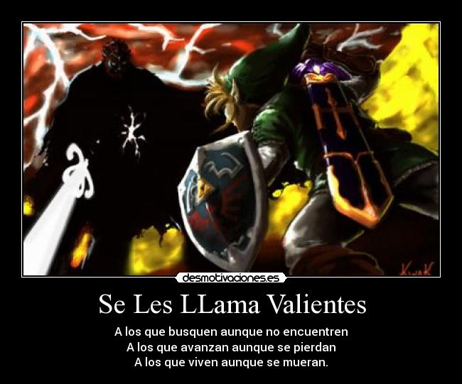 Se Les LLama Valientes - A los que busquen aunque no encuentren
A los que avanzan aunque se pierdan
A los que viven aunque se mueran.