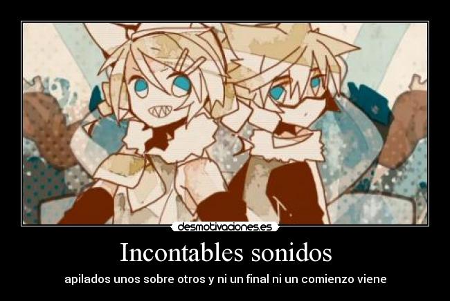 carteles misetiquetassonmias vocaloid rin len unhappy se que hay version miku pero gusta est desmotivaciones