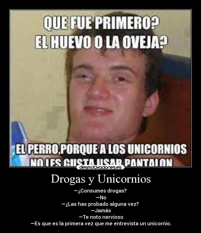 Drogas y Unicornios - 