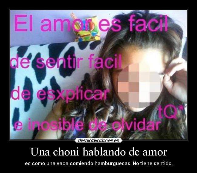 Una choni hablando de amor -