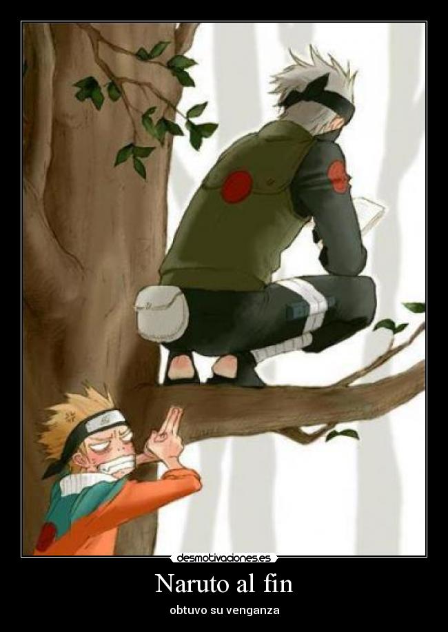 Naruto al fin - obtuvo su venganza
