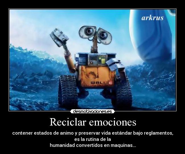 Reciclar emociones -
