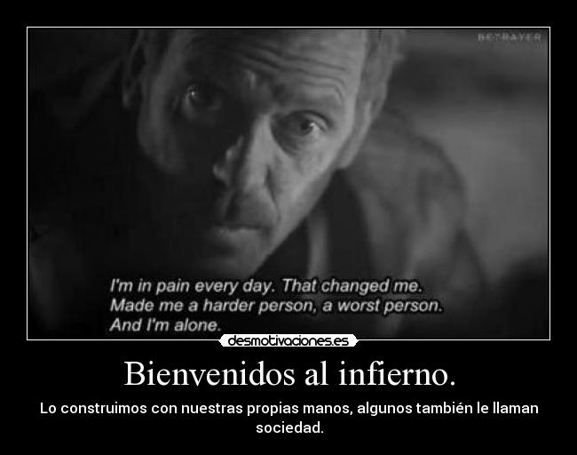 carteles house infierno hugh laurie desmotivaciones