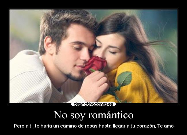 No soy romántico -
