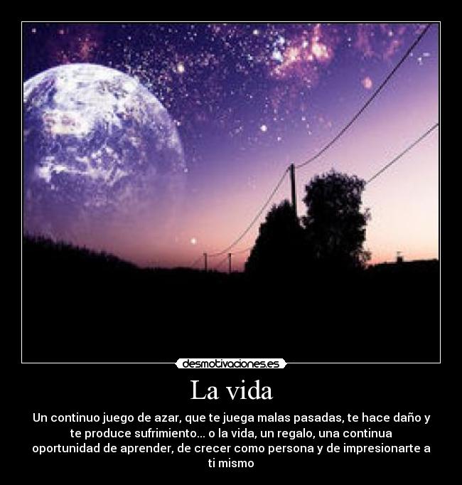 La vida -