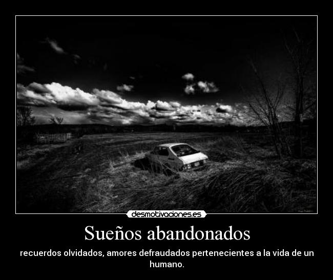 Sueños abandonados - 