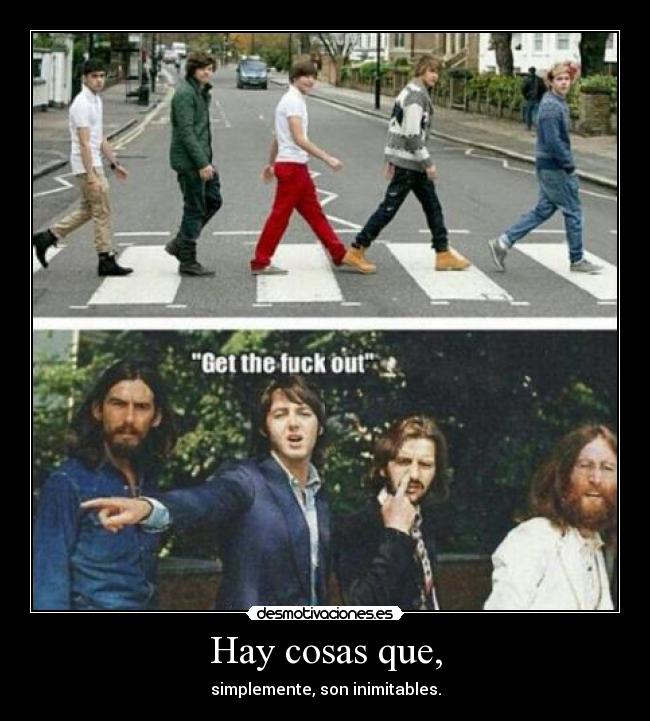 Hay cosas que, -