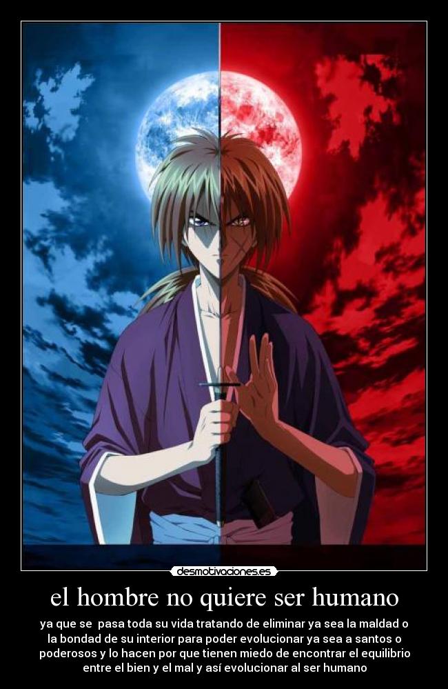 el hombre no quiere ser humano -