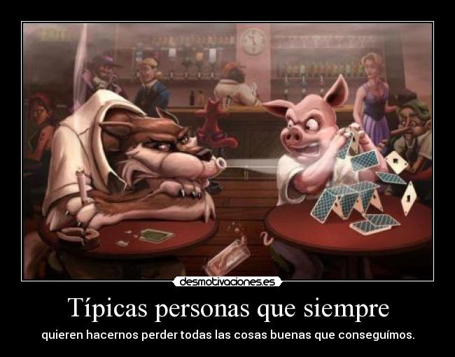 Típicas personas que siempre -