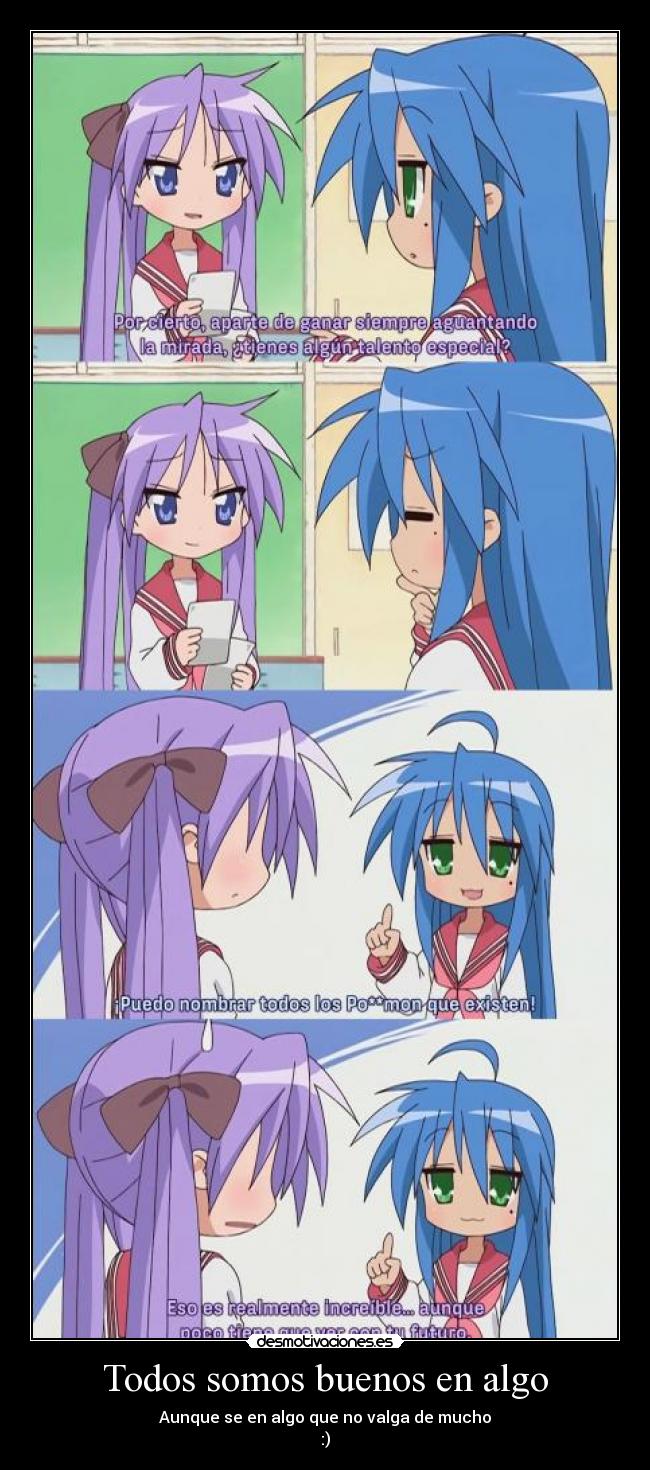 Todos somos buenos en algo -