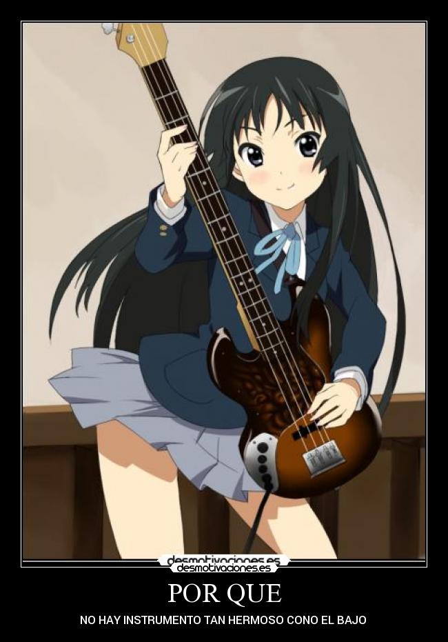 POR QUE - NO HAY INSTRUMENTO TAN HERMOSO CONO EL BAJO 