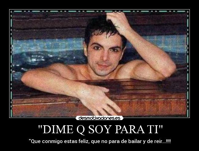 DIME Q SOY PARA TI -