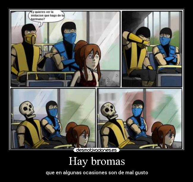 Hay bromas -