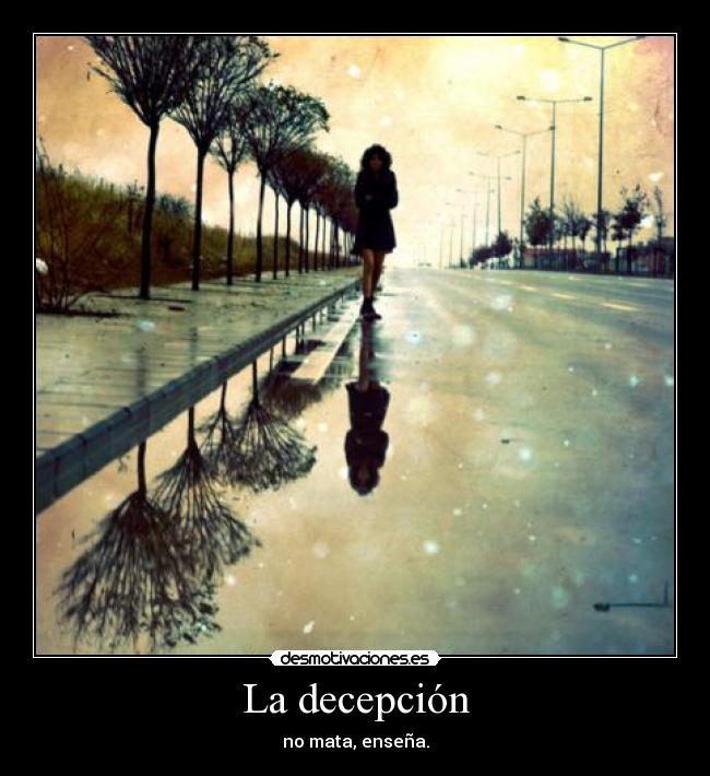 La decepción -