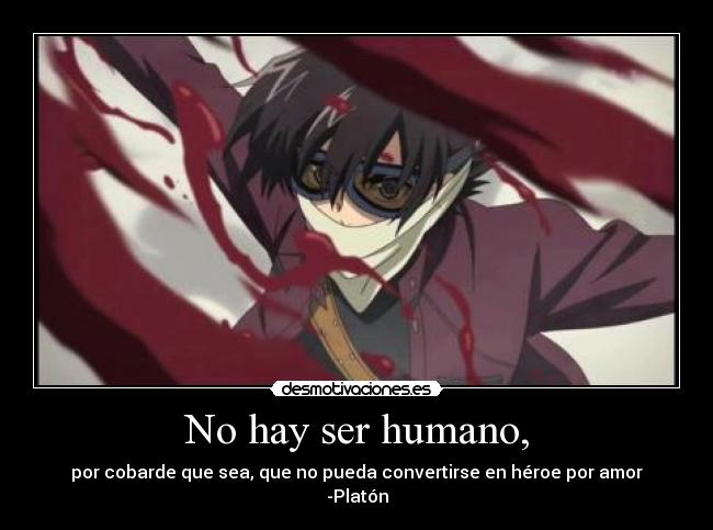 No hay ser humano, -