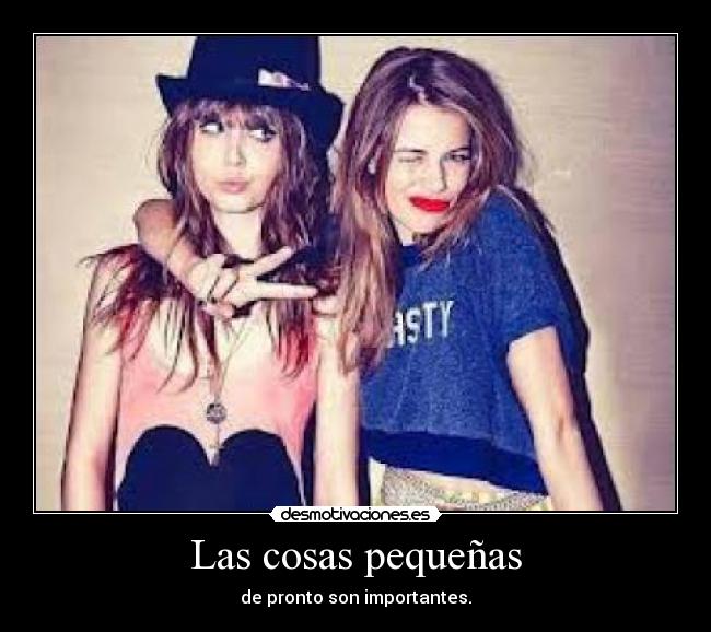 Las cosas pequeñas -
