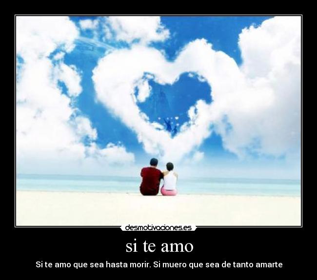 si te amo -
