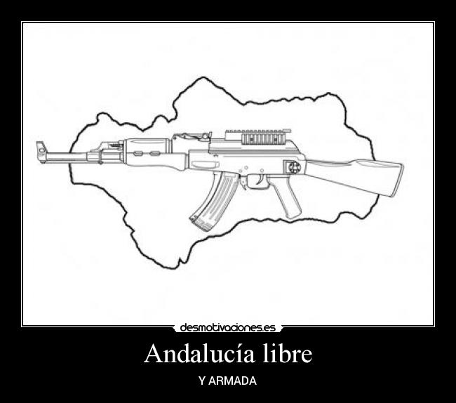 Andalucía libre - Y ARMADA