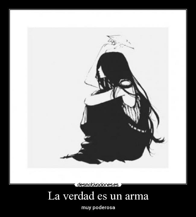 carteles verdad arma muy poderosa desmotivaciones