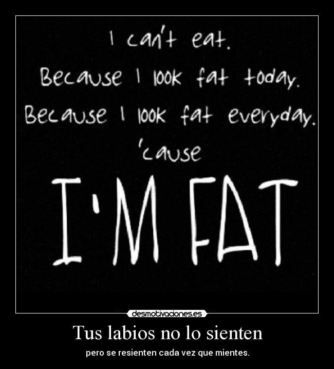 Tus labios no lo sienten - pero se resienten cada vez que mientes.