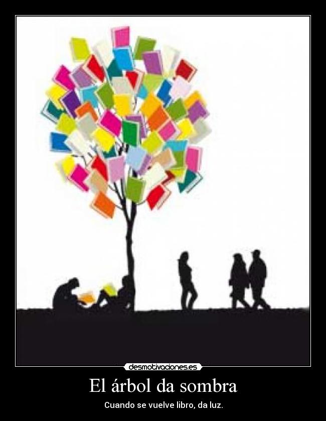El árbol da sombra -