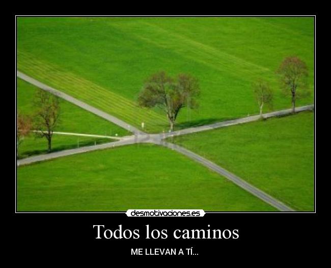Todos los caminos - 