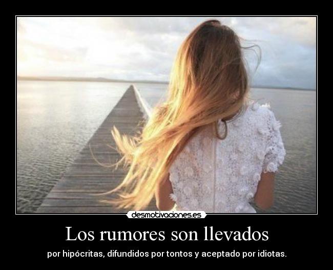 Los rumores son llevados -