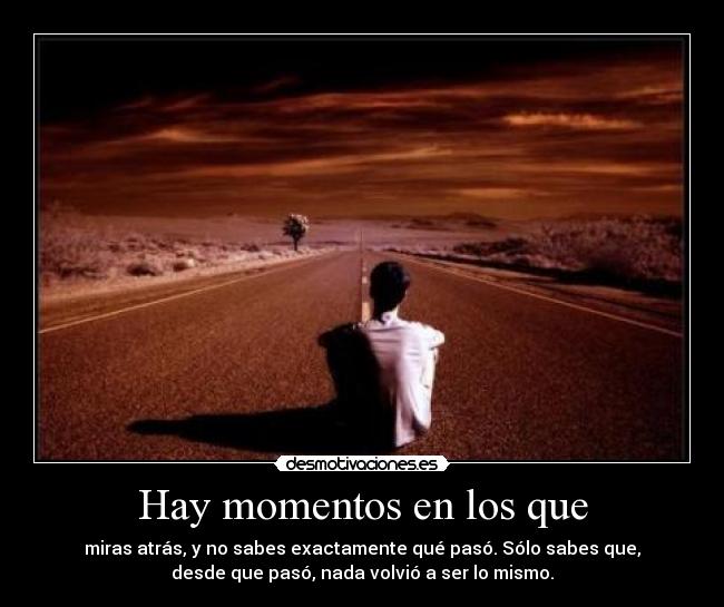 Hay momentos en los que - 
