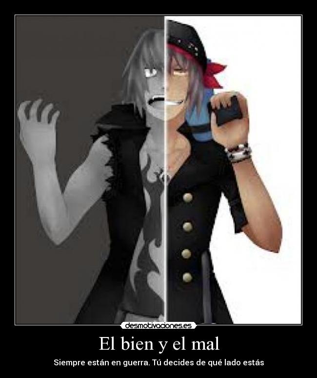 El bien y el mal -