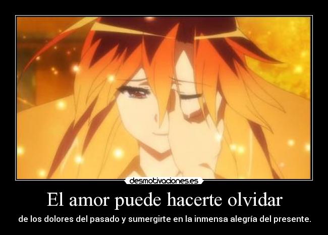 El amor puede hacerte olvidar - 