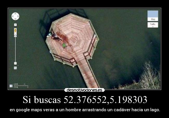 Si buscas 52.376552,5.198303 -
