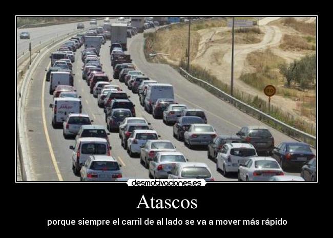 carteles atascos desmotivaciones