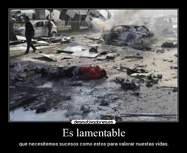 Es lamentable -