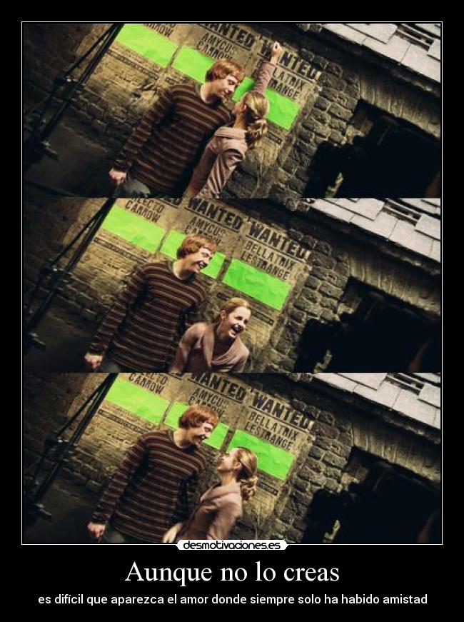 Aunque no lo creas -