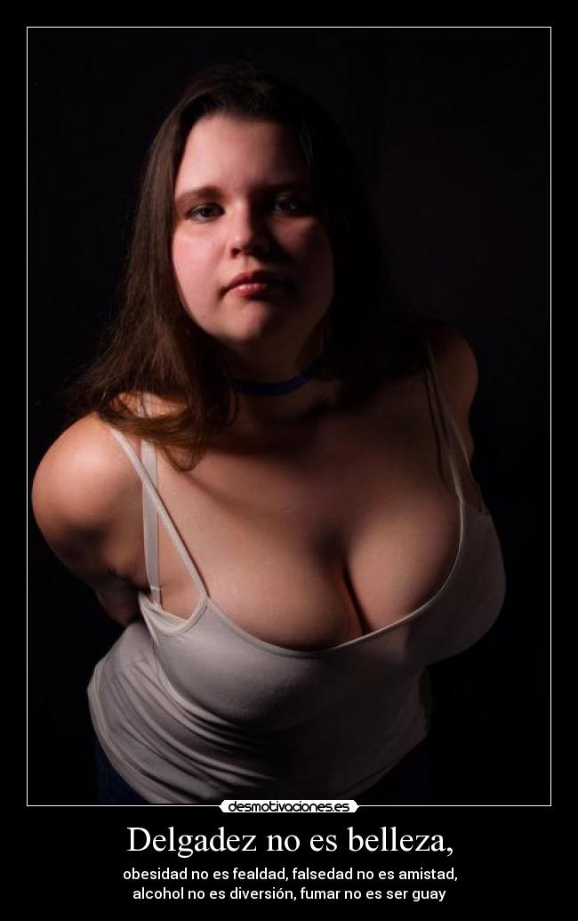 Delgadez no es belleza, -