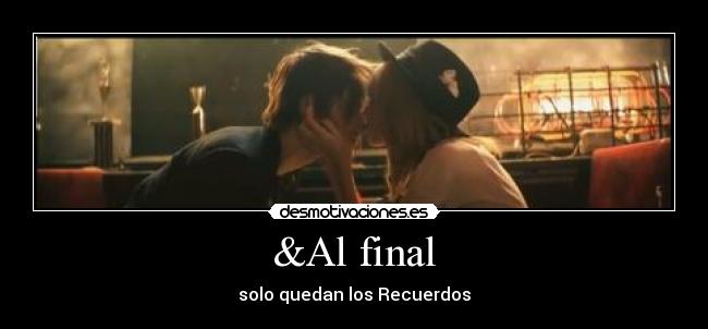 &Al final -