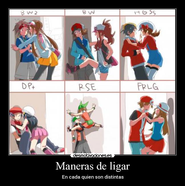 Maneras de ligar - En cada quien son distintas