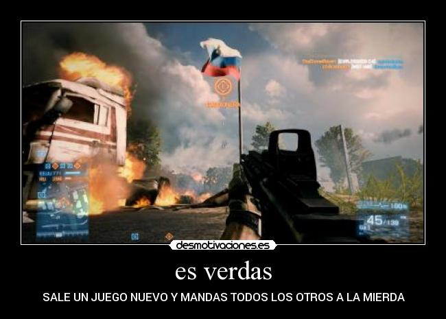 es verdas - SALE UN JUEGO NUEVO Y MANDAS TODOS LOS OTROS A LA MIERDA