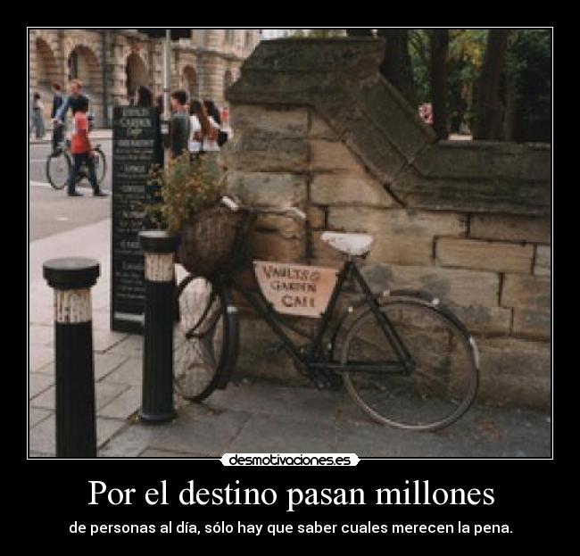 Por el destino pasan millones -