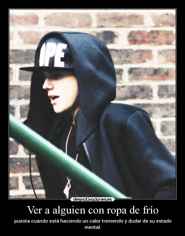 Ver a alguien con ropa de frío -