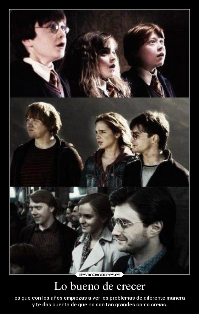 Lo bueno de crecer -