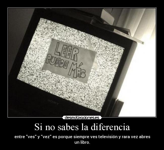 Si no sabes la diferencia -