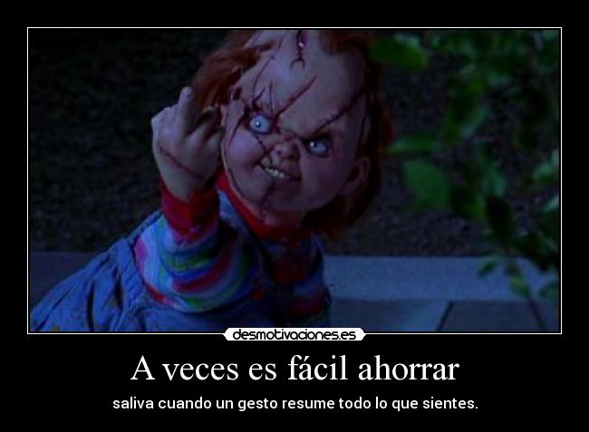 A veces es fácil ahorrar - saliva cuando un gesto resume todo lo que sientes.